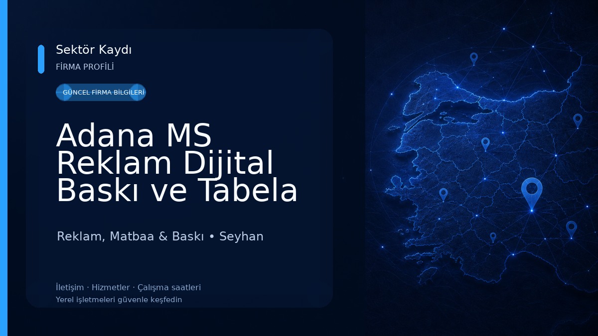 Adana MS Reklam Dijital Baskı ve Tabela Hizmetleri Reklam, Matbaa & Baskı