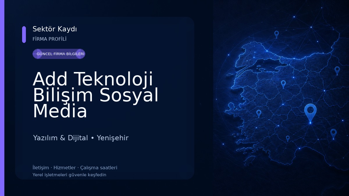 Add Teknoloji Bilişim Sosyal Media Hizmetleri Yazılım & Dijital
