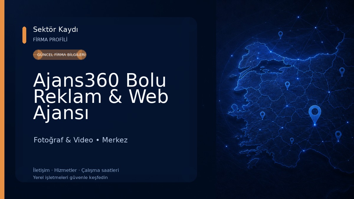 Ajans360 Bolu Reklam & Web Ajansı