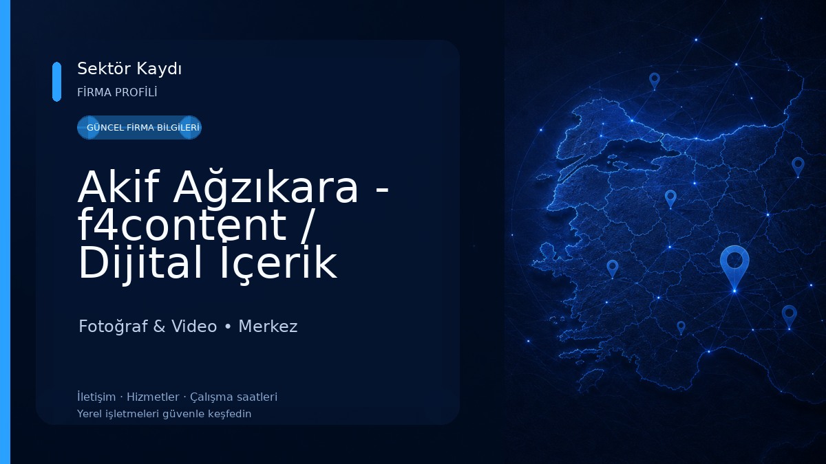 Akif Ağzıkara - f4content / Dijital İçerik Ajansı Fotoğraf & Video