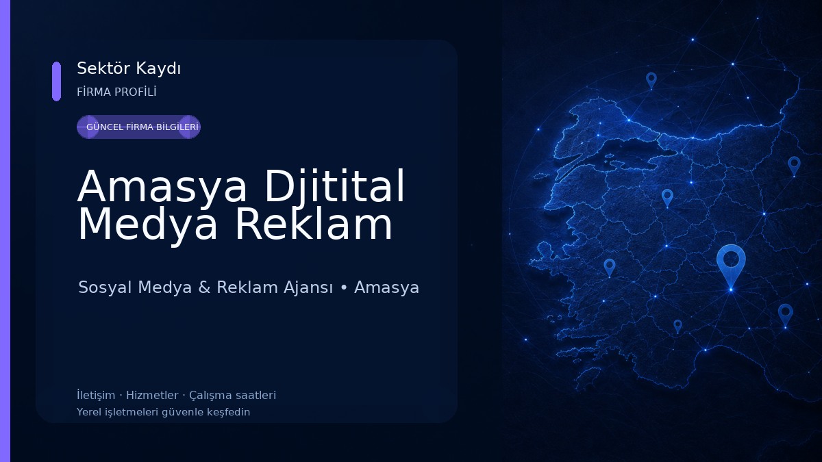 Amasya Djitital Medya Reklam 