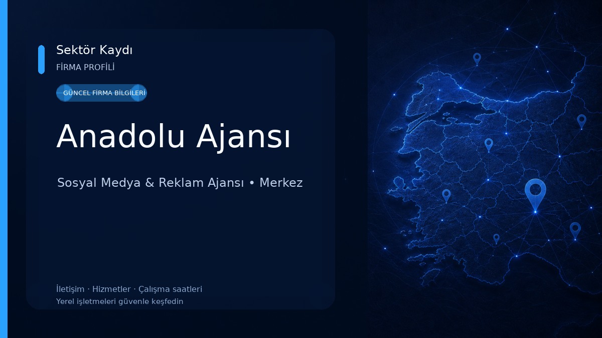 Anadolu Ajansı Sosyal Medya & Reklam Ajansı
