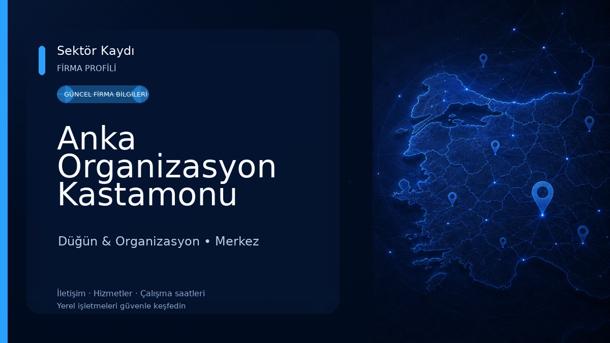 Anka Organizasyon Kastamonu