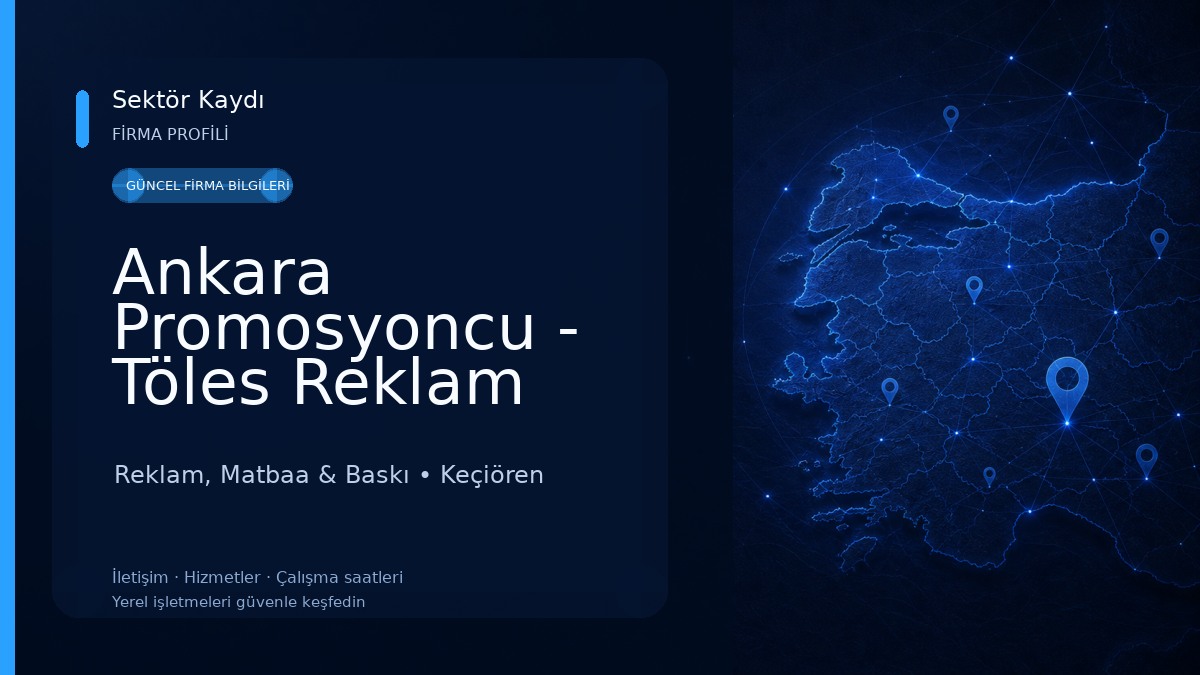 Ankara Promosyoncu - Töles Reklam Lazer Baskı Merkezi 