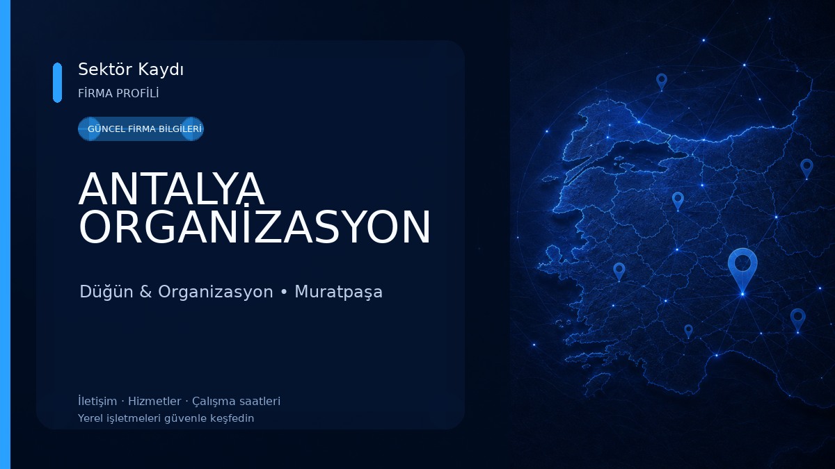 ANTALYA ORGANİZASYON