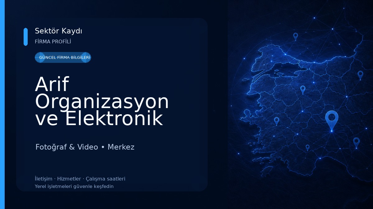 Arif Organizasyon ve Elektronik Fotoğraf & Video