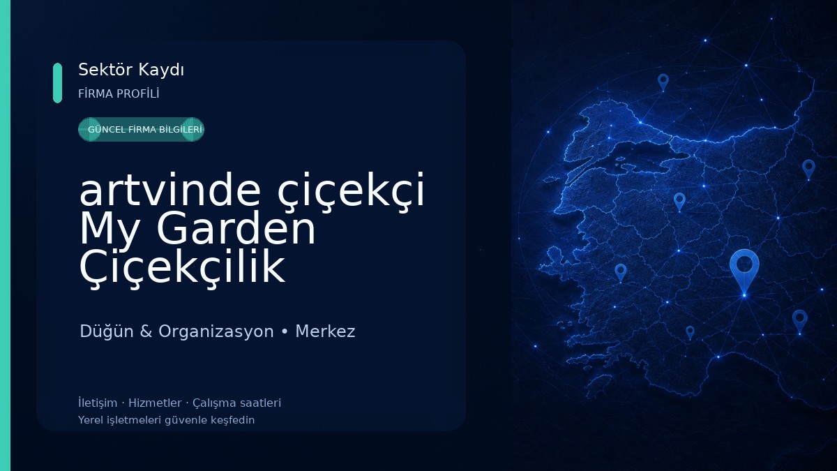artvinde çiçekçi My Garden Çiçekçilik Düğün & Organizasyon