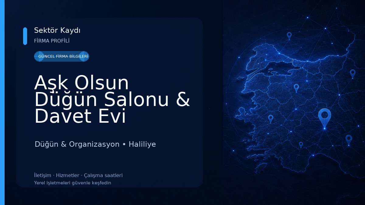 Aşk Olsun Düğün Salonu & Davet Evi Düğün & Organizasyon