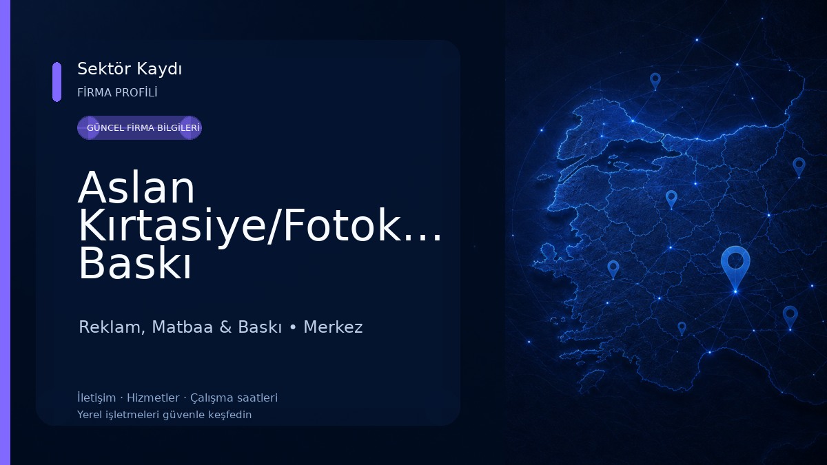 Aslan Kırtasiye/Fotokopi/Dijital Baskı Merkezi/Ayhan ASLAN Reklam, Matbaa & Baskı