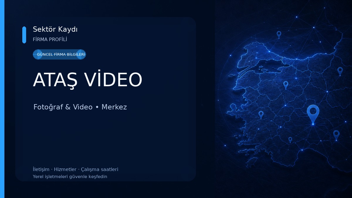 ATAŞ VİDEO Fotoğraf & Video