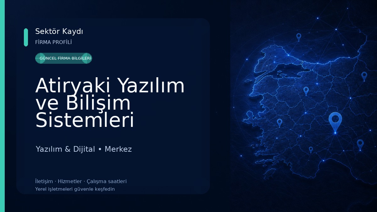 Atiryaki Yazılım ve Bilişim Sistemleri Yazılım & Dijital