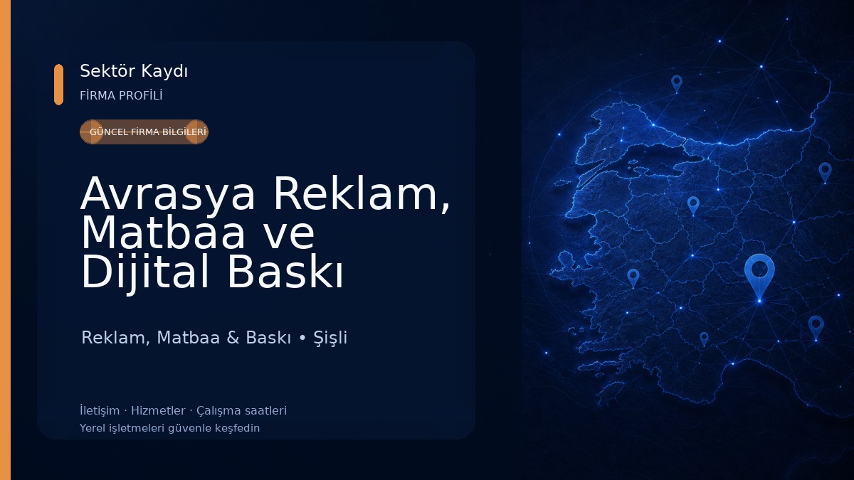 Avrasya Reklam, Matbaa ve Dijital Baskı Reklam, Matbaa & Baskı