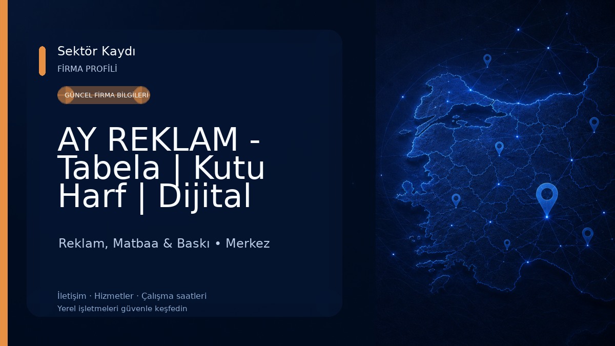 AY REKLAM - Tabela | Kutu Harf | Dijital Baskı Reklam, Matbaa & Baskı