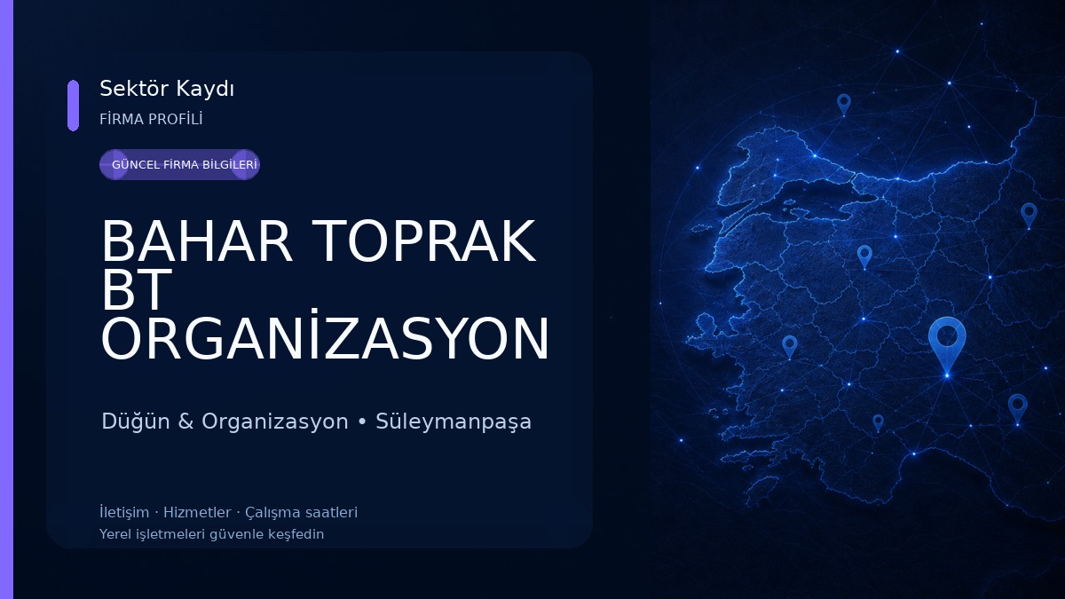BAHAR TOPRAK BT ORGANİZASYON PARTİ MALZEMELERİ VE KOSTÜM EVİ Düğün & Organizasyon
