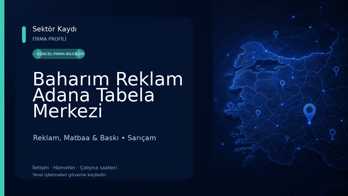 Baharım Reklam Adana Tabela Merkezi