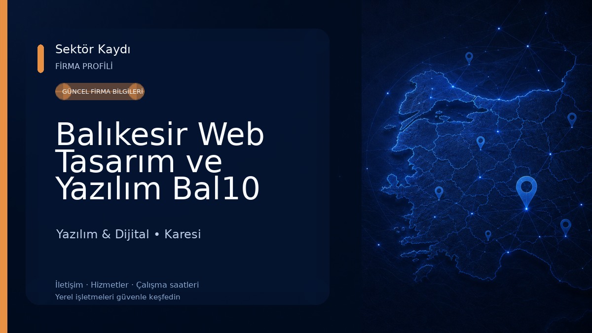 Balıkesir Web Tasarım ve Yazılım Bal10 Yazılım & Dijital