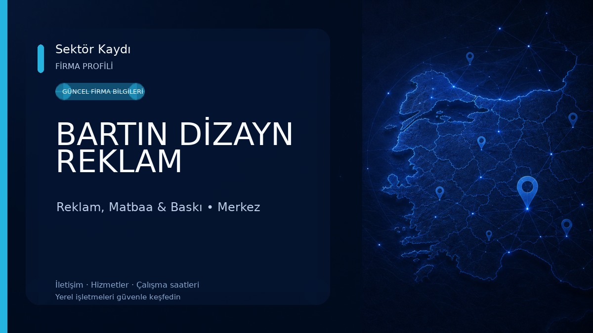 BARTIN DİZAYN REKLAM Reklam, Matbaa & Baskı