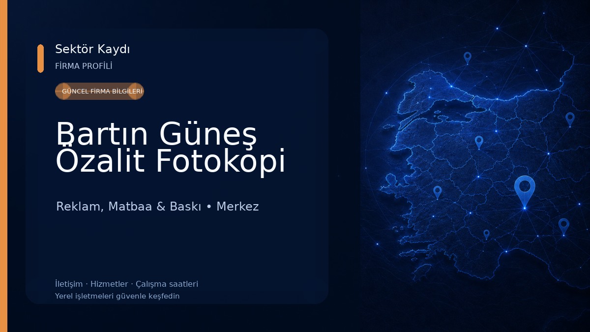 Bartın Güneş Özalit Fotokopi Reklam, Matbaa & Baskı