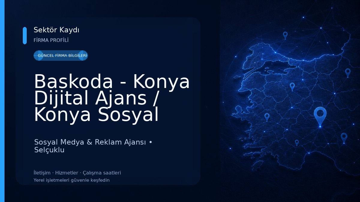 Baskoda - Konya Dijital Ajans / Konya Sosyal Medya Ajansı Sosyal Medya & Reklam Ajansı
