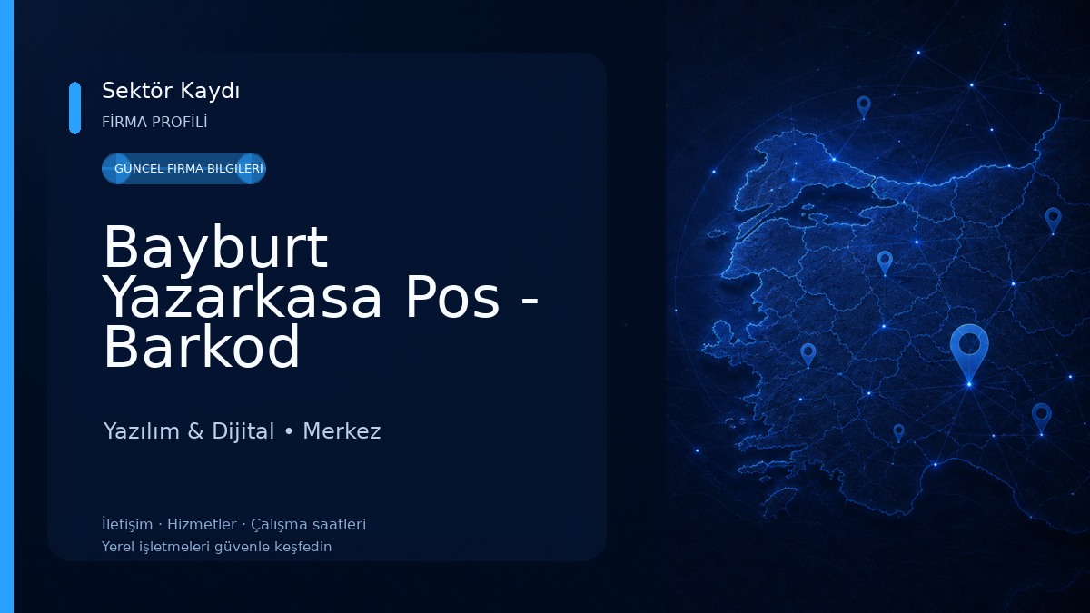 Bayburt Yazarkasa Pos - Barkod Sistemleri 