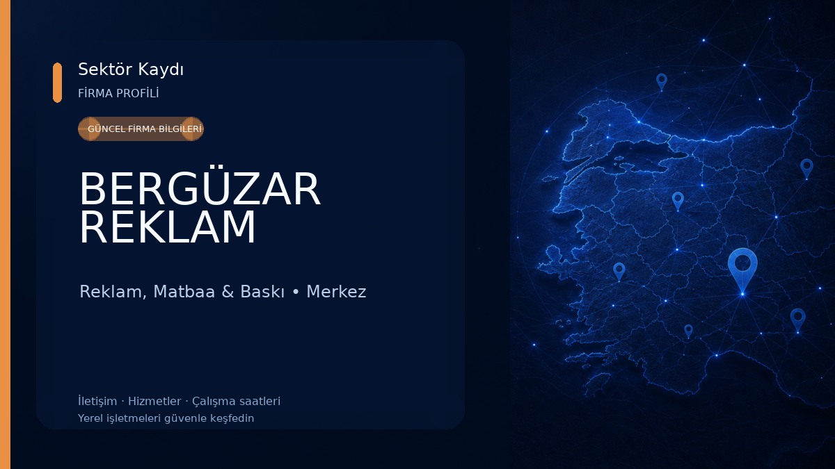 BERGÜZAR REKLAM Reklam, Matbaa & Baskı