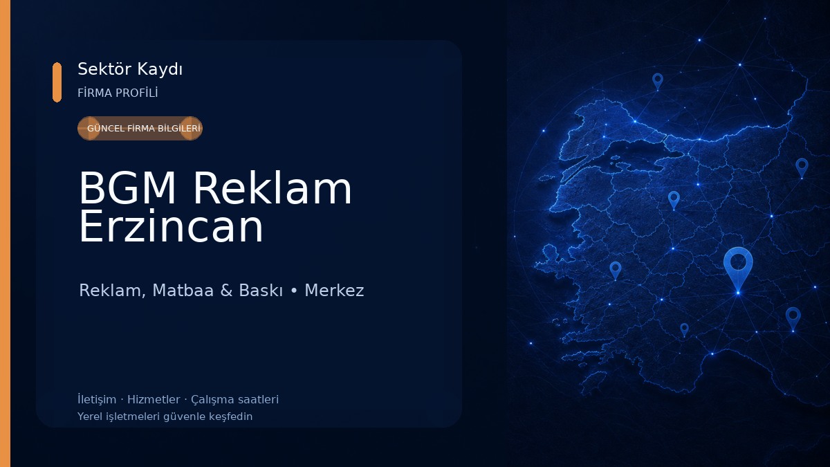 BGM Reklam Erzincan Reklam, Matbaa & Baskı