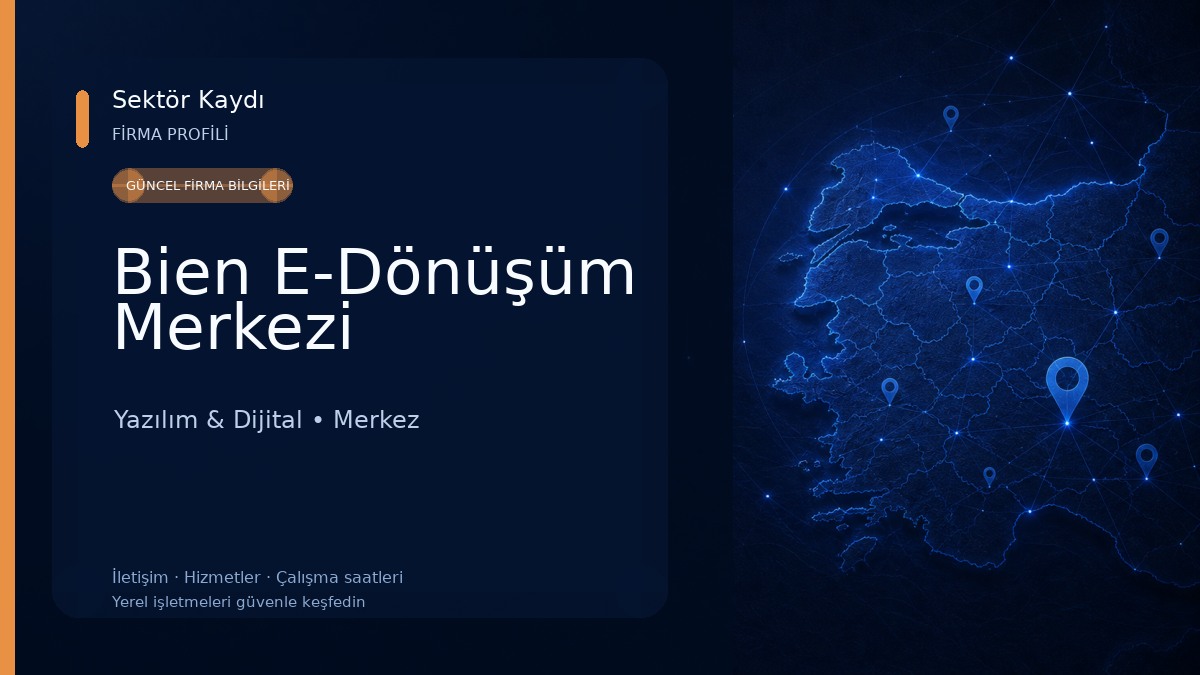 Bien E-Dönüşüm Merkezi