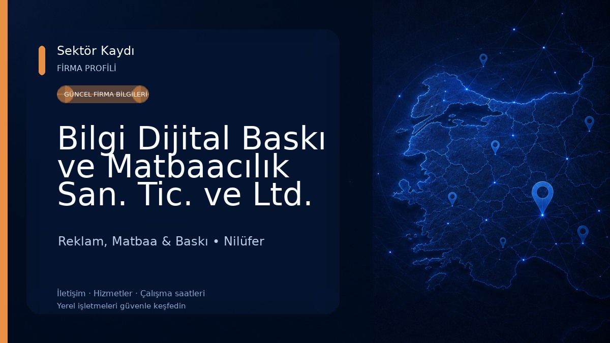 Bilgi Dijital Baskı ve Matbaacılık San. Tic. ve Ltd. Şti.
