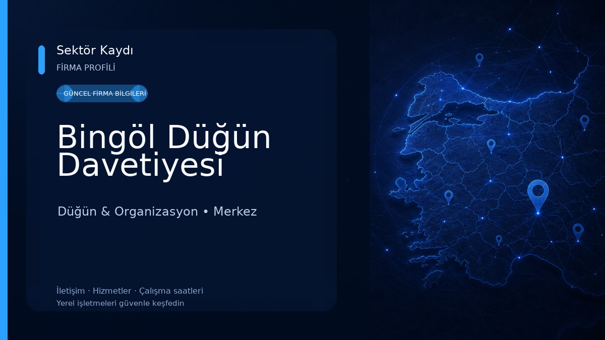 Bingöl Düğün Davetiyesi Düğün & Organizasyon