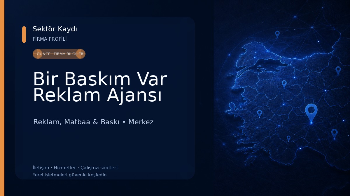 Bir Baskım Var Reklam Ajansı 