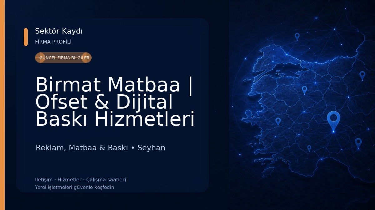 Birmat Matbaa | Ofset & Dijital Baskı Hizmetleri Merkezi | Adana