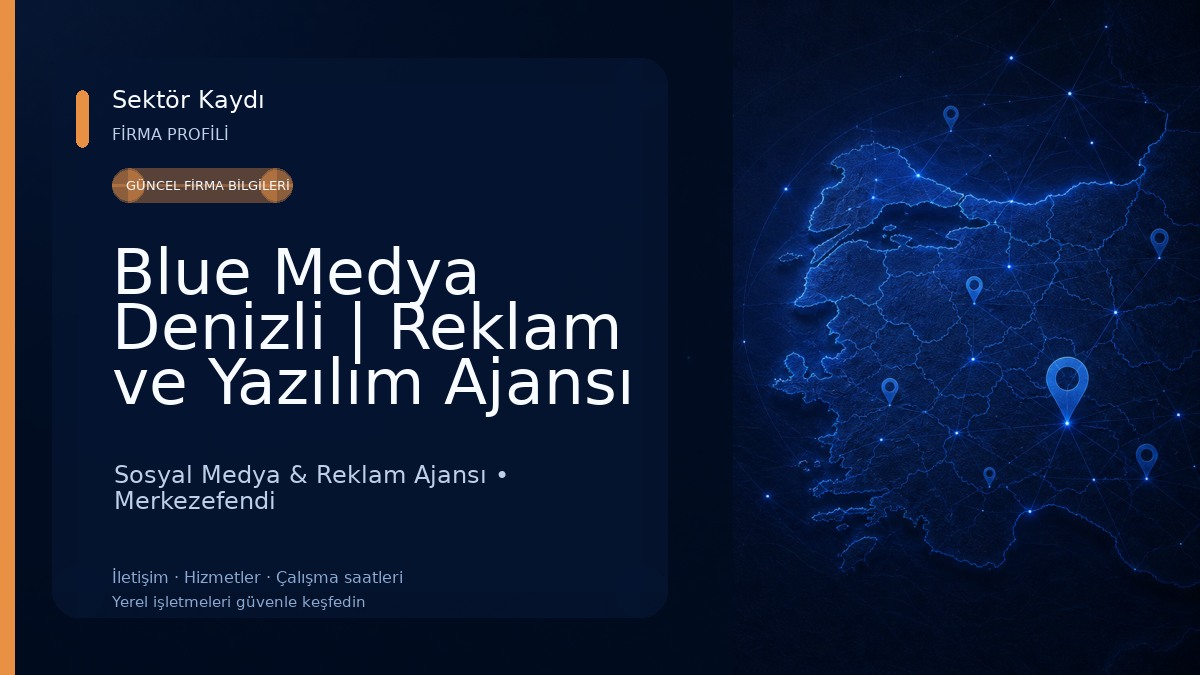Blue Medya Denizli | Reklam ve Yazılım Ajansı
