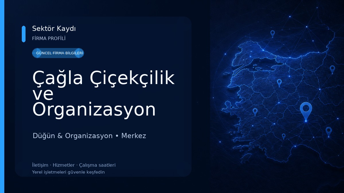 Çağla Çiçekçilik ve Organizasyon Düğün & Organizasyon