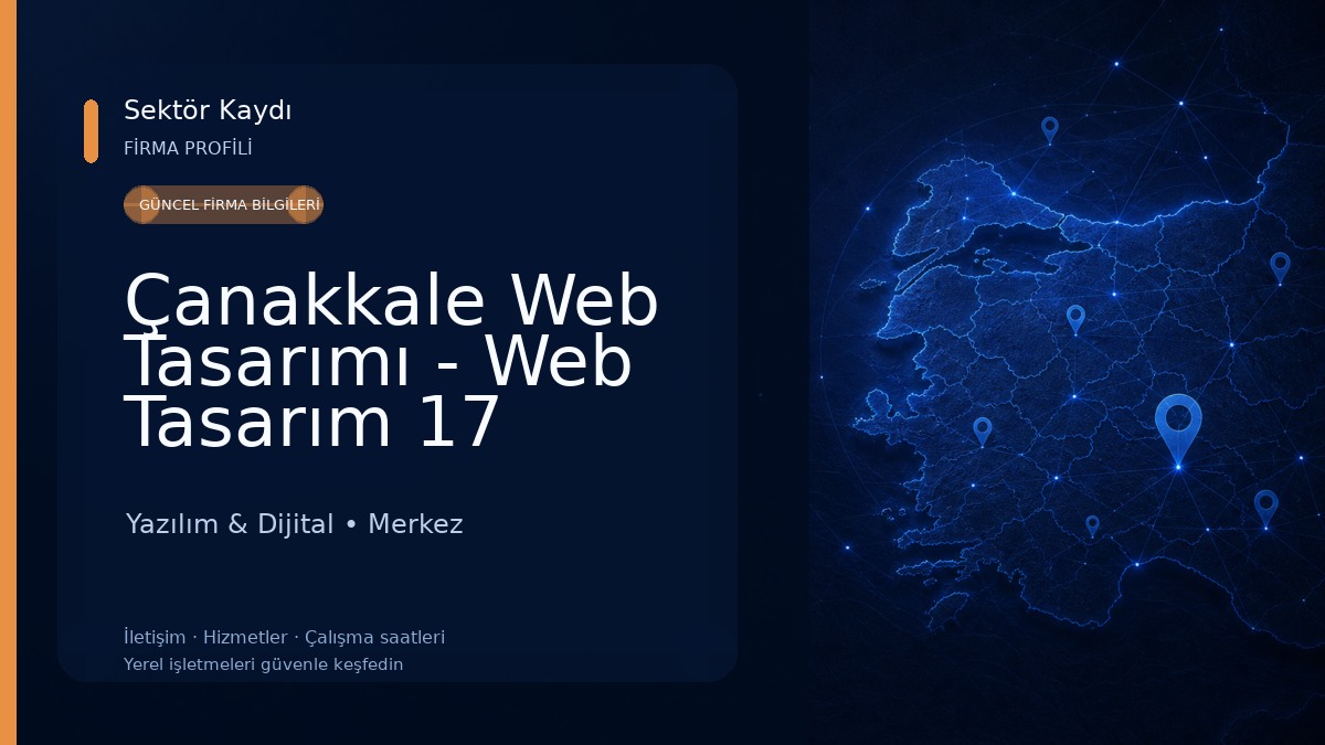Çanakkale Web Tasarımı - Web Tasarım 17 Yazılım & Dijital