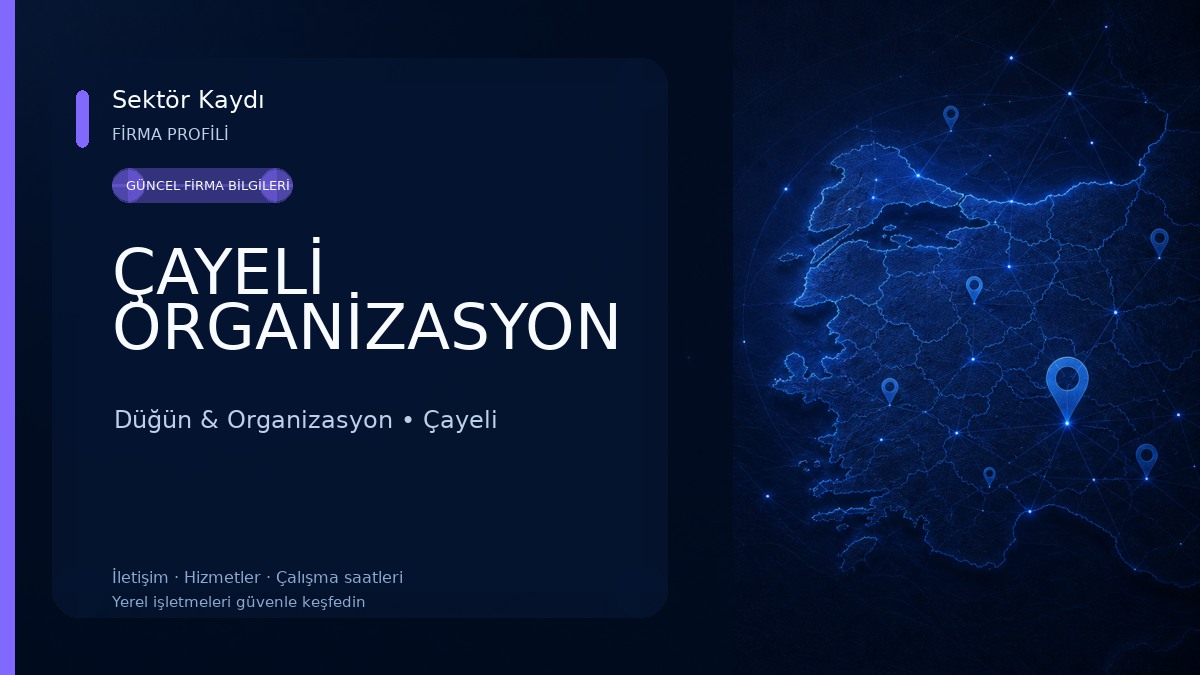 ÇAYELİ ORGANİZASYON Düğün & Organizasyon