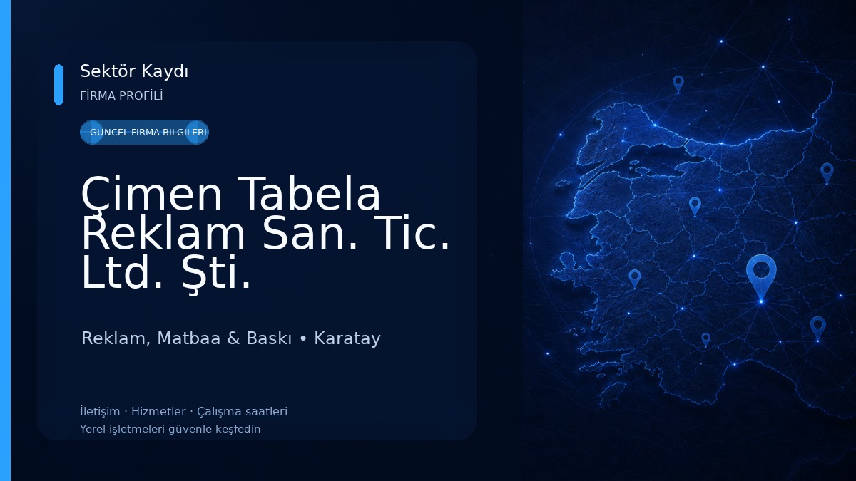 Çimen Tabela Reklam San. Tic. Ltd. Şti. Reklam, Matbaa & Baskı