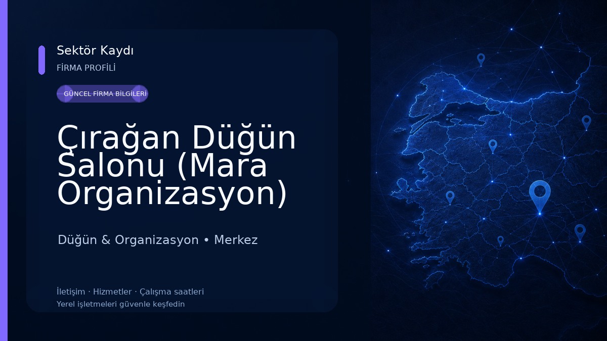 Çırağan Düğün Salonu (Mara Organizasyon) Düğün & Organizasyon