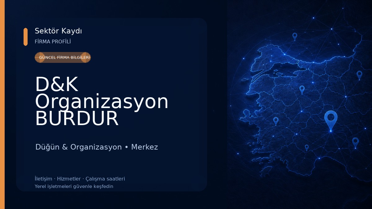 D&K Organizasyon BURDUR Düğün & Organizasyon