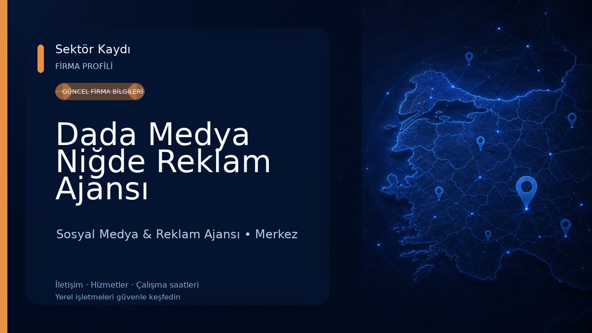 Dada Medya Niğde Reklam Ajansı 