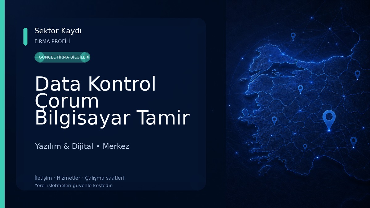 Data Kontrol Çorum Bilgisayar Tamir Teknik Servisi Yazılım & Dijital