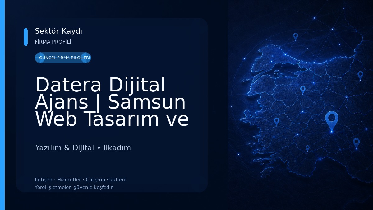 Datera Dijital Ajans | Samsun Web Tasarım ve Mobil Uygulama