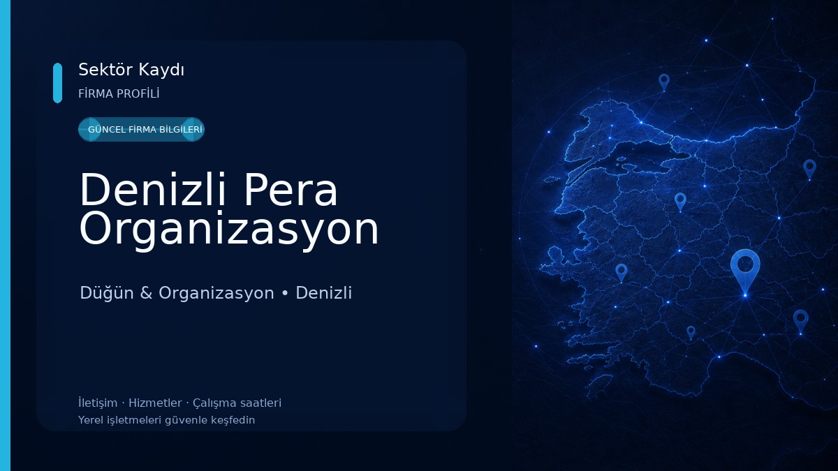Denizli Pera Organizasyon Düğün & Organizasyon