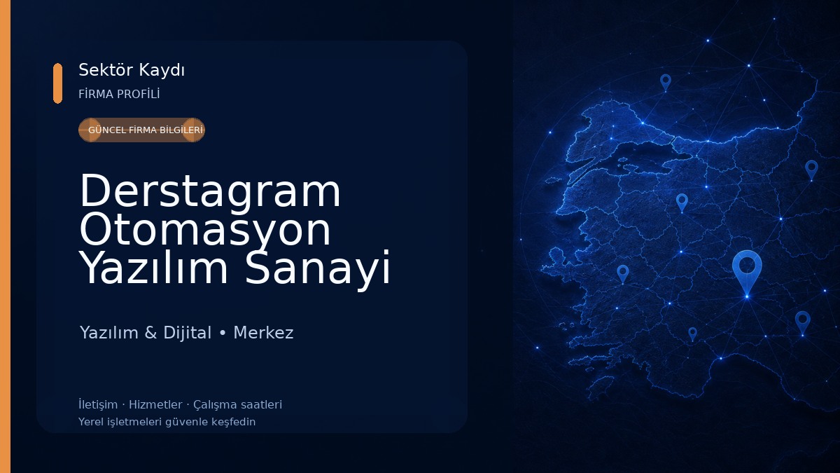 Derstagram Otomasyon Yazılım Sanayi ve Tic. Ltd. Şti 
