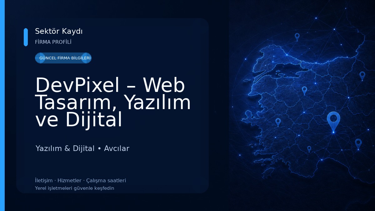 DevPixel – Web Tasarım, Yazılım ve Dijital Hizmetler | İstanbul Yazılım & Dijital