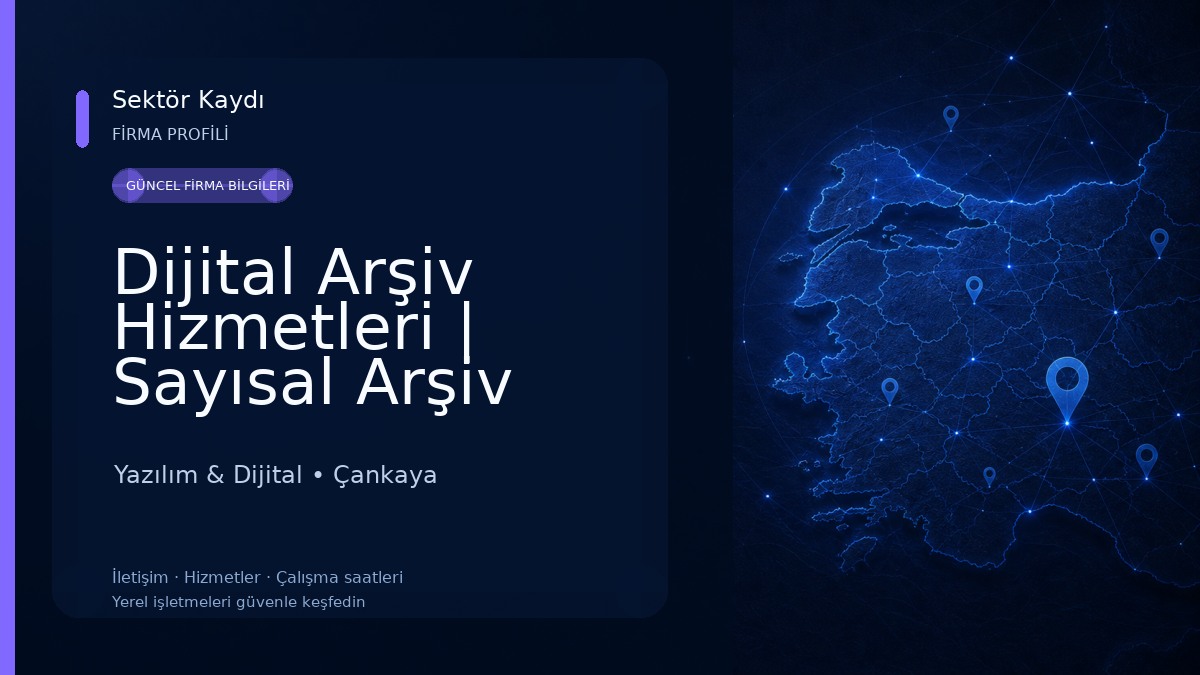 Dijital Arşiv Hizmetleri | Sayısal Arşiv