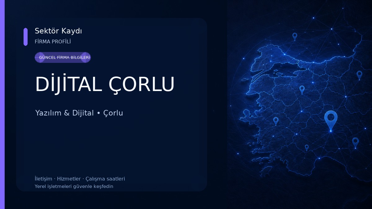 DİJİTAL ÇORLU