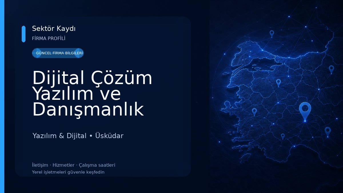 Dijital Çözüm Yazılım ve Danışmanlık Hizmetleri Yazılım & Dijital