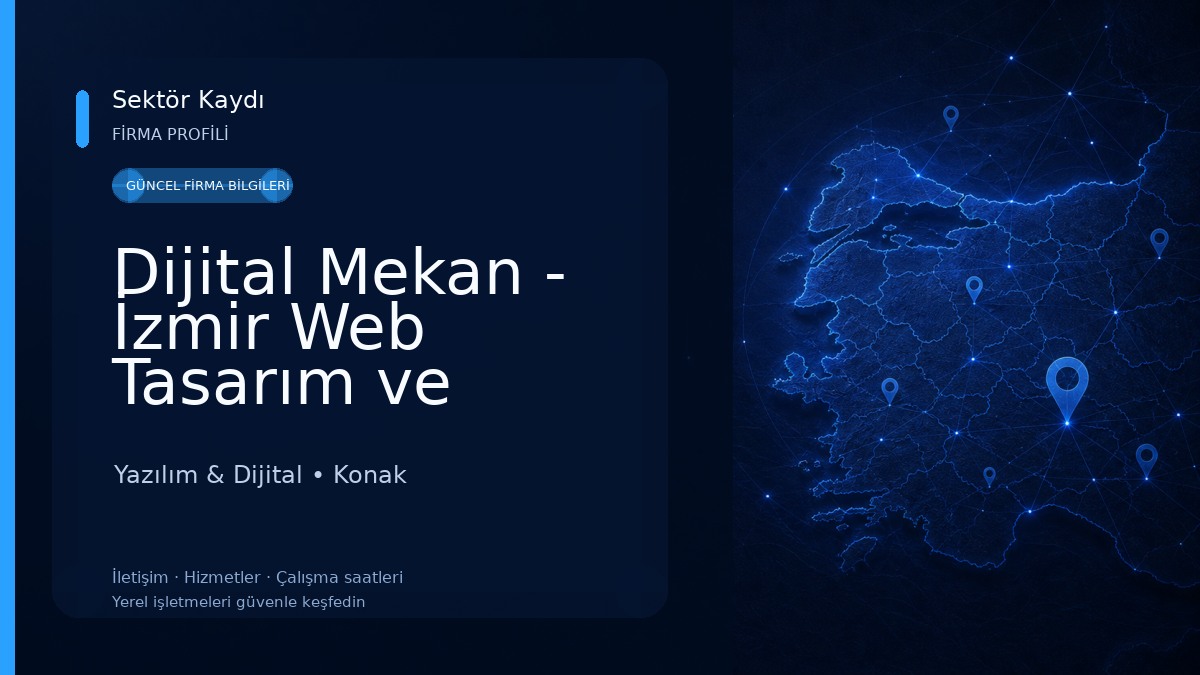 Dijital Mekan - İzmir Web Tasarım ve Reklam Ajansı 