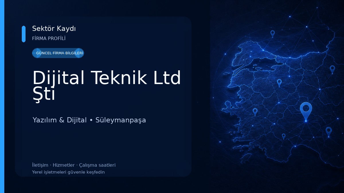 Dijital Teknik Ltd Şti Yazılım & Dijital