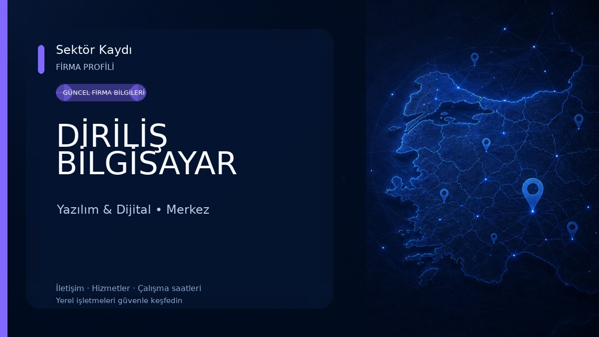 DİRİLİŞ BİLGİSAYAR 